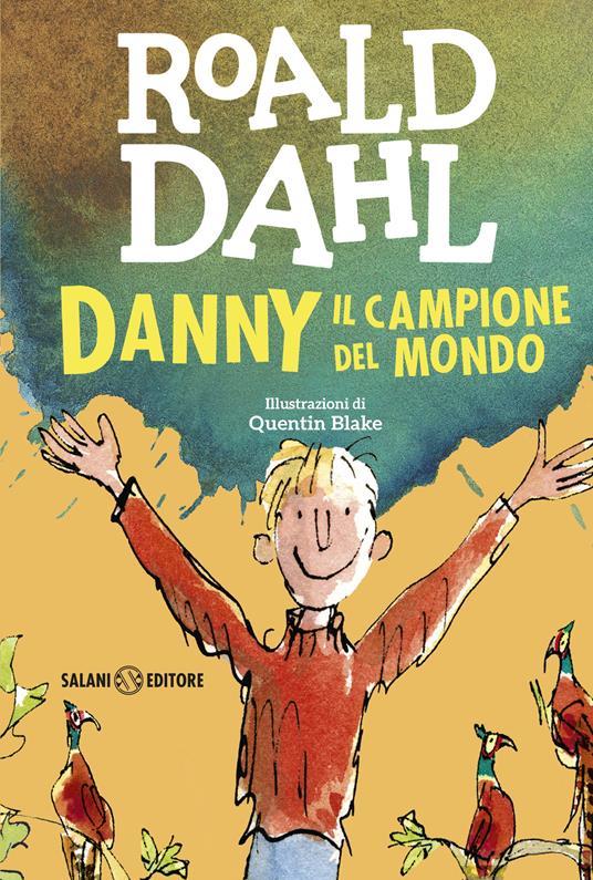 Lafeltrinelli Danny il campione del mondo