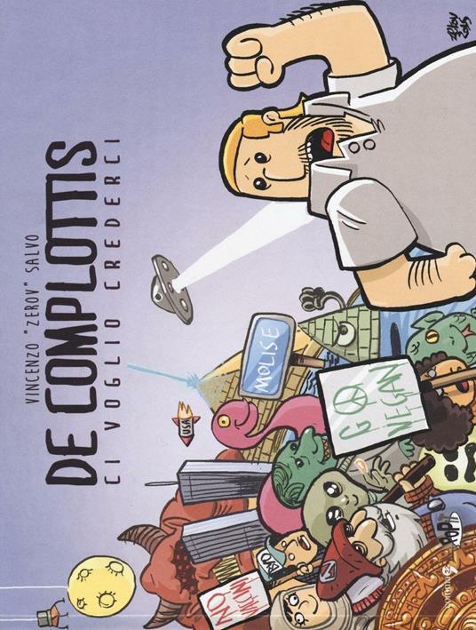 Lafeltrinelli De Complottis. Ci Voglio Credere