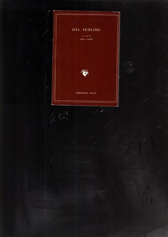 Lafeltrinelli Del sublime. Lina Ferro a cura di