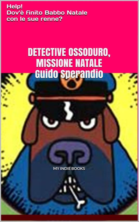 Lafeltrinelli Detective Ossoduro Missione Natale