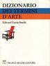 Lafeltrinelli Dizionario dei termini d'arte