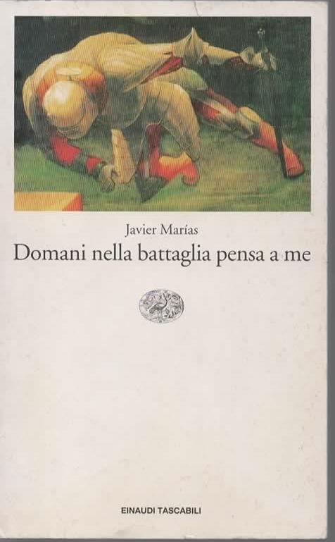 Lafeltrinelli Domani nella battaglia pensa a me