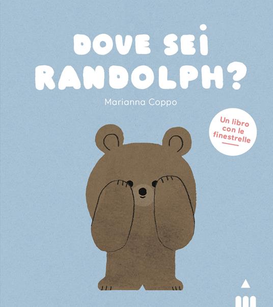 Lafeltrinelli Dove sei Randolph? Ediz. a colori