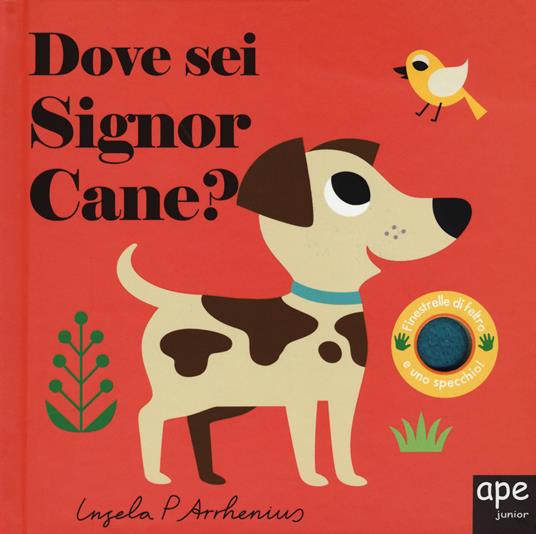 Lafeltrinelli Dove sei signor Cane? Ediz. a colori