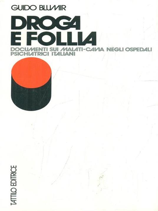 Lafeltrinelli Droga e follia