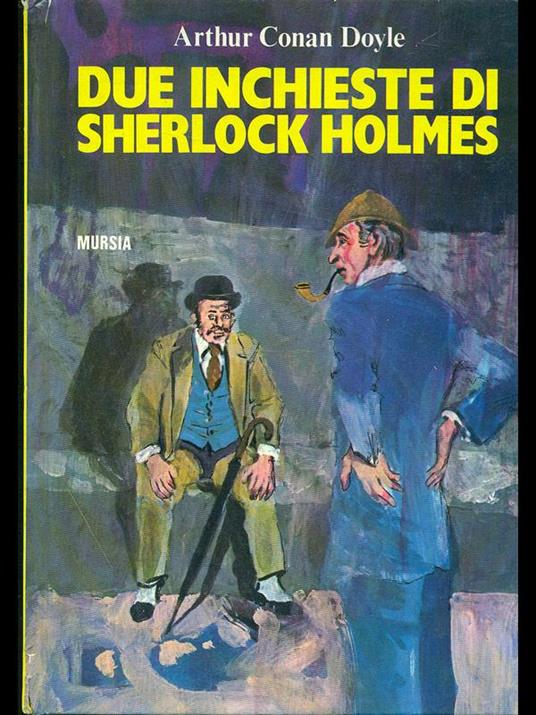 Lafeltrinelli due inchieste di Sherlock holmes