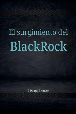 Lafeltrinelli El surgimiento del Black Rock