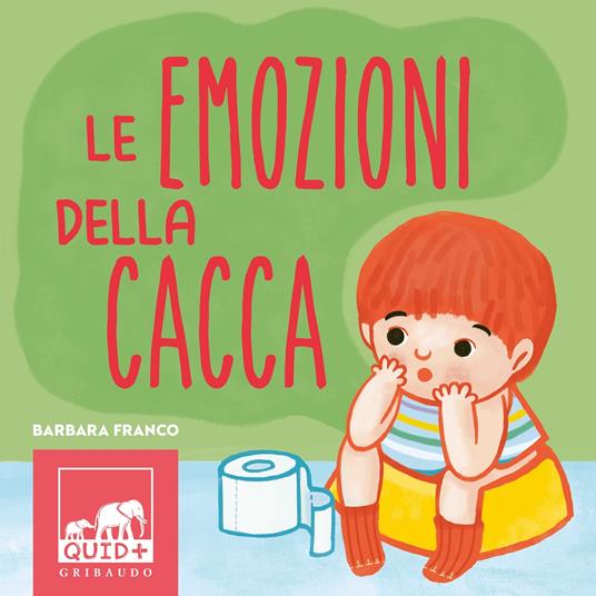 Lafeltrinelli Emozioni della cacca. Ediz. a colori