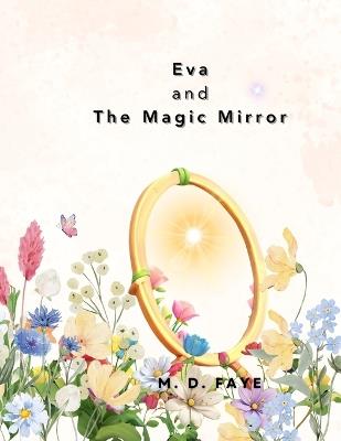 Lafeltrinelli Eva and the Magic Mirror