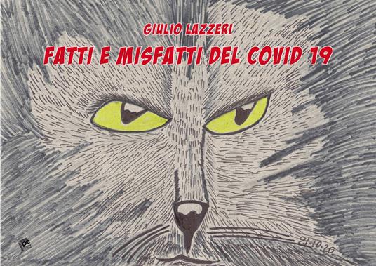 Lafeltrinelli Fatti e misfatti del Covid 19