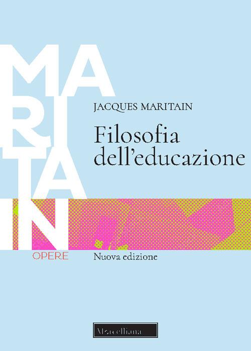 Lafeltrinelli Filosofia dell'educazione