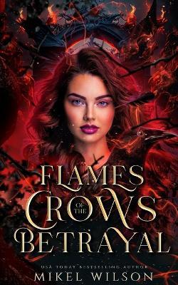 Lafeltrinelli Flames of the Crow's Betrayal