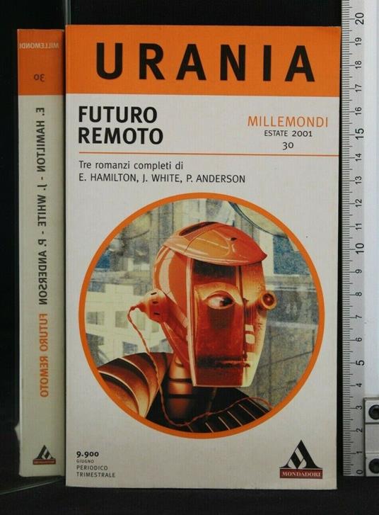 Lafeltrinelli Futuro Remoto Tre Romanzi Completi