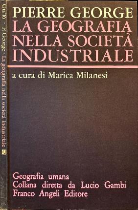 Lafeltrinelli geografia nella società industriale