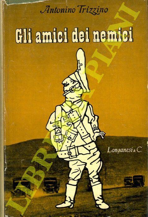 Lafeltrinelli Gli amici dei nemici