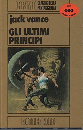 Lafeltrinelli Gli Ultimi Principi