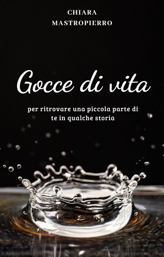 Lafeltrinelli Gocce di vita