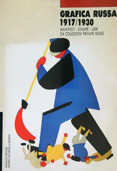 Lafeltrinelli Grafica russa 1917-1930