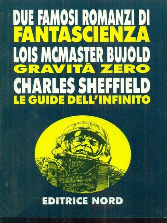 Lafeltrinelli Gravita Zero. Le Guide Dell'infinito