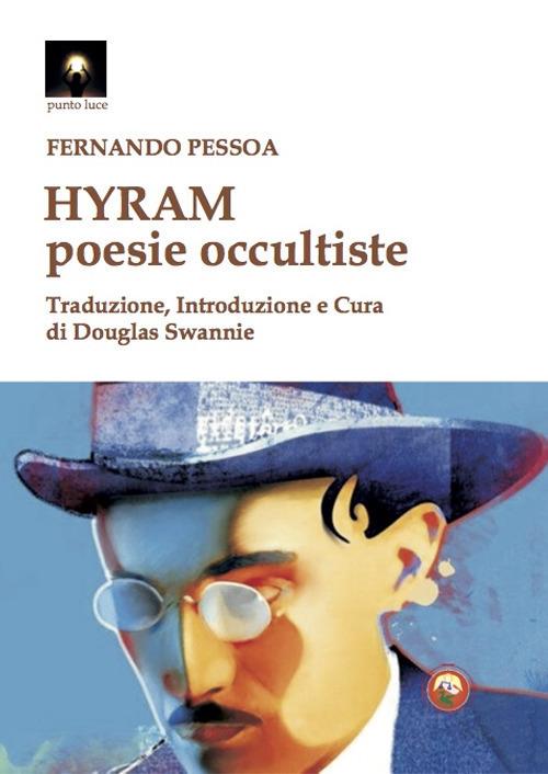 Lafeltrinelli Hyram. Poesie occultiste