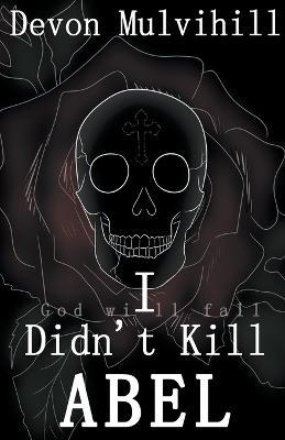 Lafeltrinelli I Didn't Kill Abel