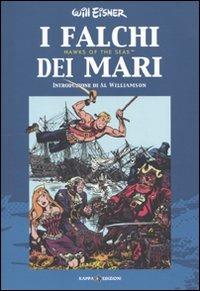 Lafeltrinelli I falchi dei mari-Hawks of the seas