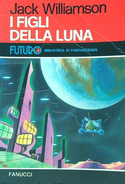 Lafeltrinelli I figli della luna