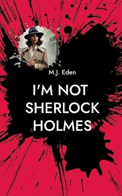 Lafeltrinelli I'm not Sherlock Holmes: Part One