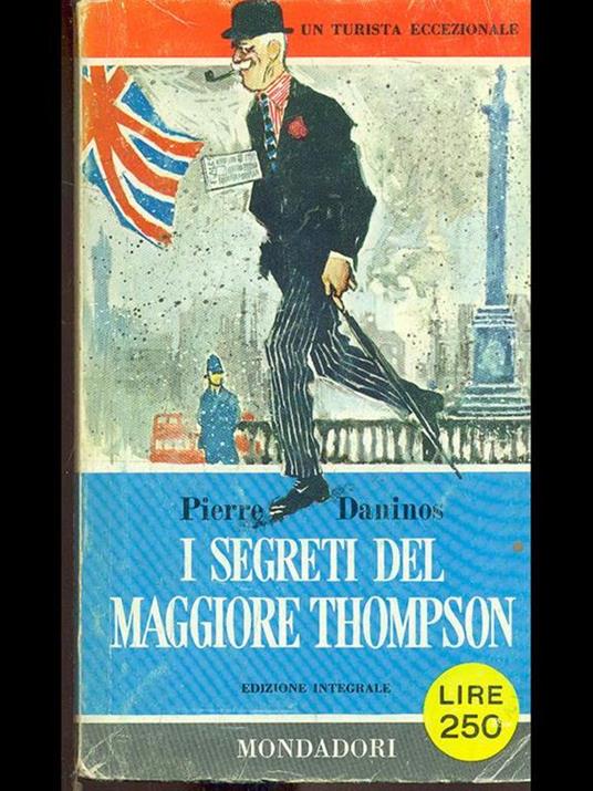 Lafeltrinelli I segreti del maggiore Thompson