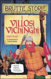 Lafeltrinelli I villosi vichinghi. Ediz. illustrata