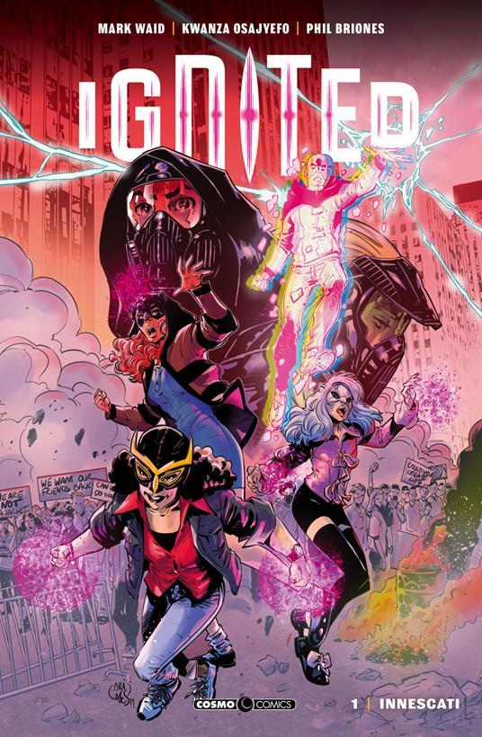 Lafeltrinelli Ignited. Vol. 1: Innescati