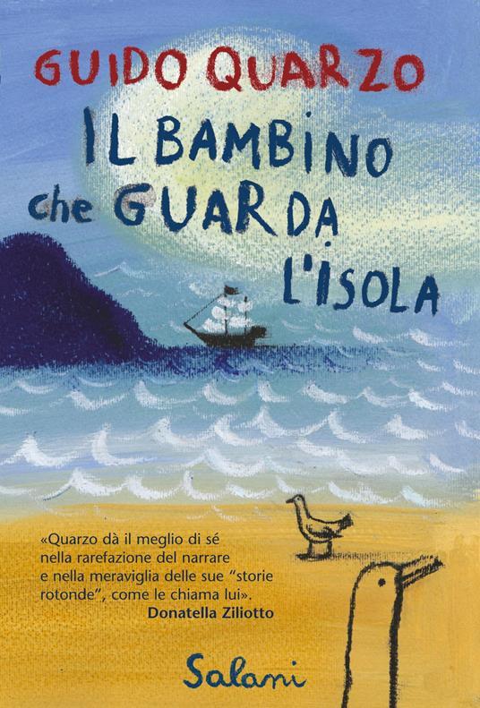 Lafeltrinelli Il bambino che guarda l'isola