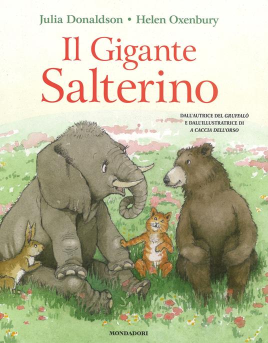 Lafeltrinelli Il gigante salterino. Ediz. a colori