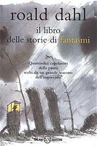 Lafeltrinelli Il libro delle storie di fantasmi