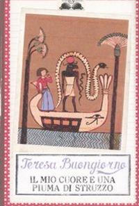 Lafeltrinelli Il mio cuore e una piuma di struzzo