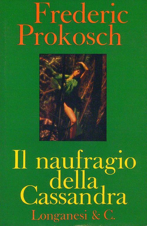 Lafeltrinelli Il Naufragio della Cassandra