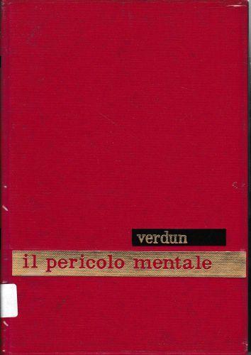 Lafeltrinelli Il pericolo mentale