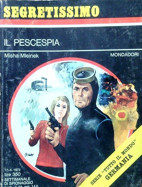 Lafeltrinelli Il Pescespia