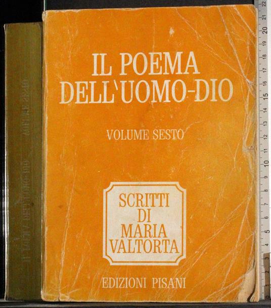 Lafeltrinelli Il poema dell'uomo- Dio Vol 6
