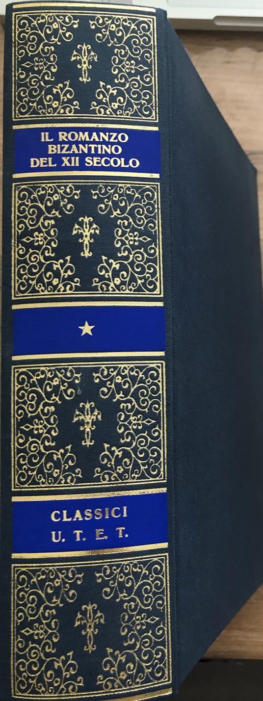 Lafeltrinelli Il romanzo bizantino del XII secolo