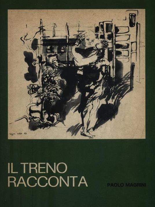 Lafeltrinelli Il treno racconta