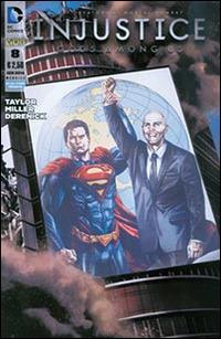 Lafeltrinelli Injustice. Gods among us. Vol. 8