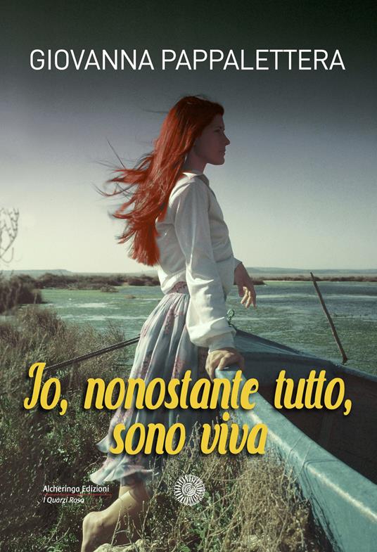 Lafeltrinelli Io nonostante tutto sono viva