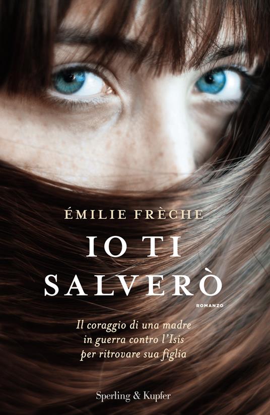 Lafeltrinelli Io ti salverò