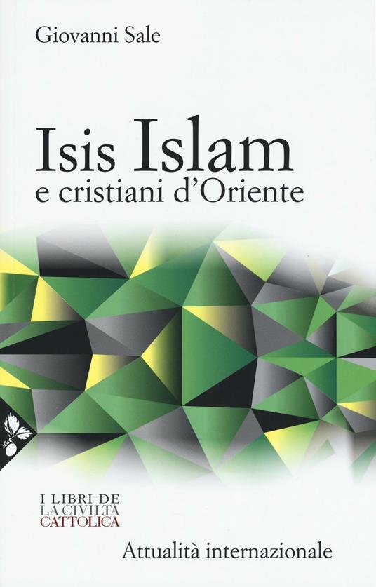Lafeltrinelli Isis Islam e cristiani d'Oriente