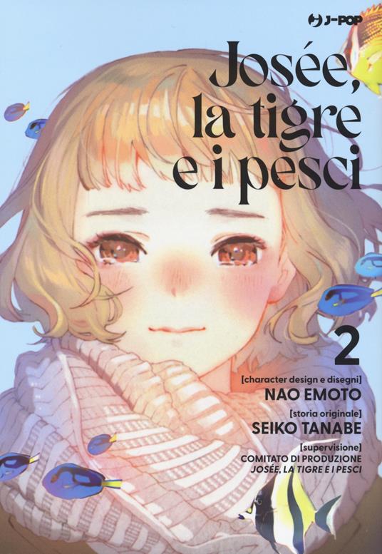 Lafeltrinelli Josée la tigre e i pesci. Vol. 2