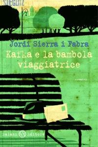 Lafeltrinelli Kafka e la bambola viaggiatrice