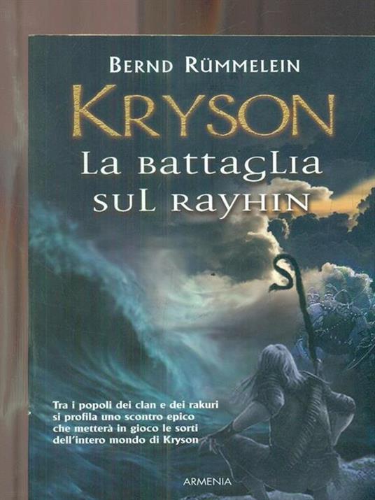 Lafeltrinelli Kryson. La battaglia sul Rayhin