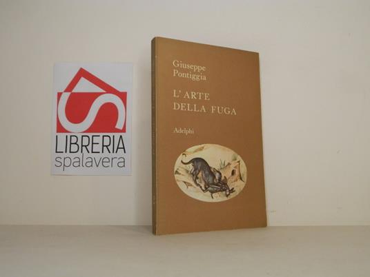 Lafeltrinelli L' arte della fuga