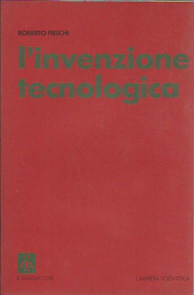 Lafeltrinelli L' invenzione tecnologica